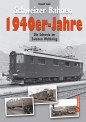 Edition Lan 0930-1 Schweizer Bahnen 1940er-Jahre 