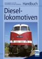 Transpress 71729 Handbuch Diesellokomotiven 