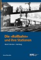 DGEG 18961 Die Rollbahn und ihre Stationen - Band 1 