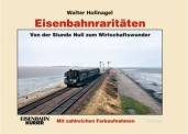 EK-Verlag 307 Eisenbahnraritäten Band 2 (Hollnagel) 