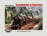 EK-Verlag 317 Dampfbetrieb in Österreich, Band 2 