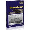 EK-Verlag 6072 Die Baureihe E 94 - Band 1 