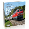 EK-Verlag 6446 Sagenhafte Baureihe 218 