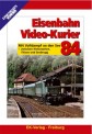 EK-Verlag 8084 Eisenbahn Video-Kurier 84 