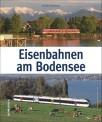 GeraMond 55578 Eisenbahnen am Bodensee 