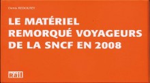 La vie du Rail 110210 Le Matériel Voyageurs de la SNCF en 2008 