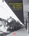 La vie du Rail 110365 Les Chapelon du dépôt de Calais 