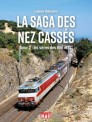 La vie du Rail 110428 La saga des nez cassés - Tome 2 