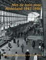 Uitgeverij Uquilair 11010 Met de trein door Nederland 1947-1986 