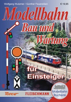 Fleischmann 81388 Modellbahn-Handbuch Bau und Wartung 