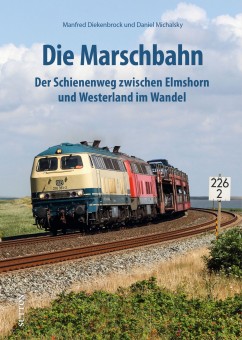 Sutton Verlag 384 Die Marschbahn 
