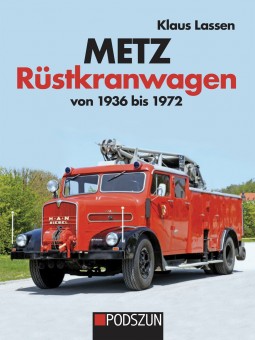 Podszun 1127 Metz Rüstkranwagen von 1936 bis 1972 