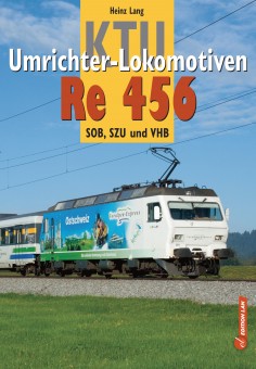 Edition Lan 92-3 KTU-Umrichter-Lokomotiven Re 456 