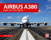 Motorbuch 04348 Airbus A380 - Der letzte Riese
  