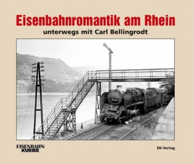 EK-Verlag 291 Eisenbahnromantik am Rhein 