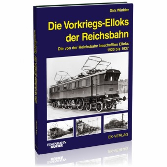 EK-Verlag 6037 Die Vorkriegs-Elloks der Reichsbahn 