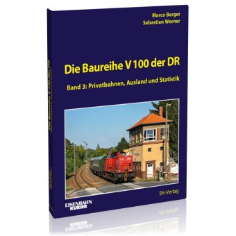 EK-Verlag 6075 Die Baureihe V 100 der DR - Band 3 