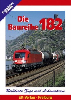 EK-Verlag 8016 Die Baureihe 182 