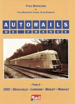 La vie du Rail 110063 Autorails de France. Tome 2 