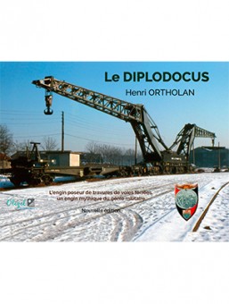 La vie du Rail 121798 Le diplodocus - Nouvelle édition 