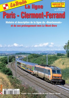 Le Train SP53 La Ligne Paris-Clermont et Mont-Dore 